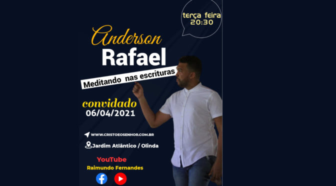 Live sobre Fé com Anderson Rafael,  06/04/2021  às 20:30hs