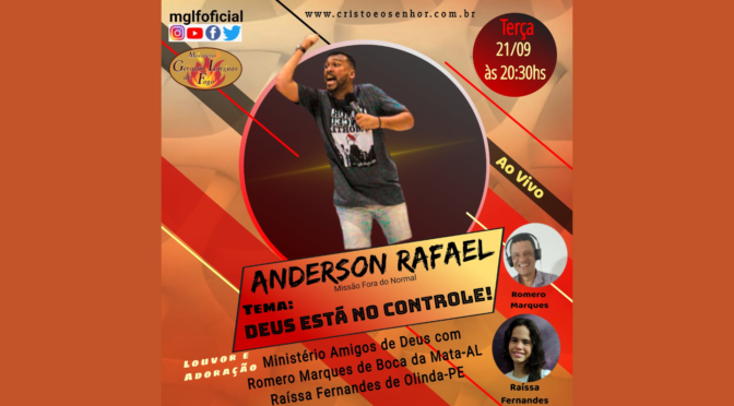 Deus Está no Controle! – Ao Vivo Com Anderson Rafael – 21/09/2021