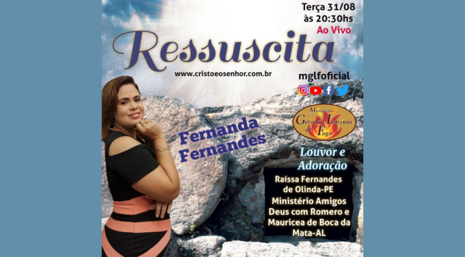 Ressuscita!! Ao Vivo Com Fernanda  Fernandes Dia 31/08/2021