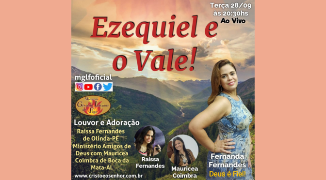 Ezequiel e o Vale – Ao Vivo Com Fernanda Fernandes – 28/09/2021