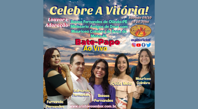 Celebre a Vitória! Bate Papo ao Vivo  –  09/10/2021