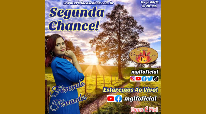 Segunda Chance! Ao Vivo Com Fernanda Fernandes dia 08/11/2022