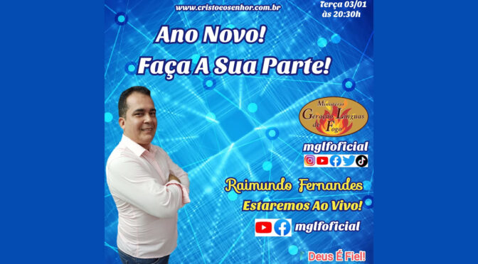 Ano Novo? Faça a Sua Parte! Ao Vivo Com Raimundo Fernandes dia 03/01/2023